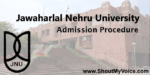 Jawaharlal Nehru University Admission Procedure