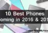 10 Latest Phones Coming in 2016 & 2017