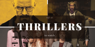 Unveiling the Top 10 Thriller Dramas You Should Watch