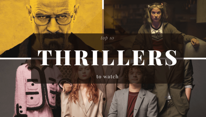 Unveiling the Top 10 Thriller Dramas You Should Watch