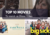 Top 10 Movies to Watch on Prime Video