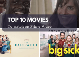 Top 10 Movies to Watch on Prime Video