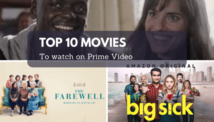 Top 10 Movies to Watch on Prime Video