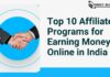 Top 10 Affiliate Programs for Earning Money Online in India