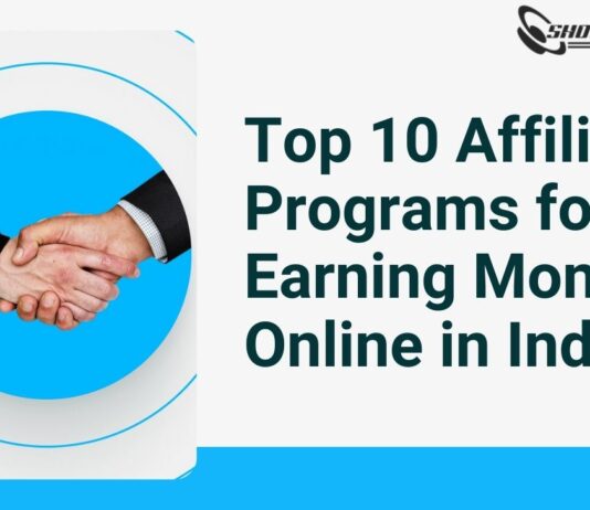 Top 10 Affiliate Programs for Earning Money Online in India