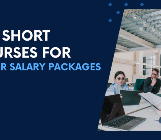 Top Short Courses for Higher Salary Packages